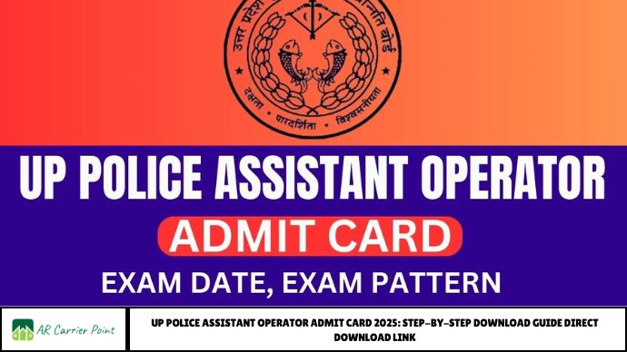 UP Police Assistant Operator Admit Card
