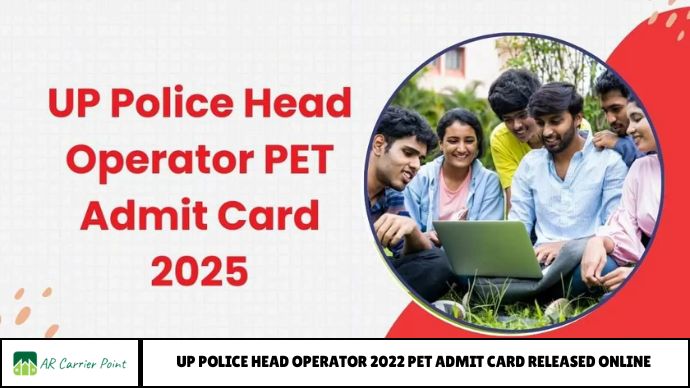 UP Police Head Operator 2022 PET Admit Card Released Online
